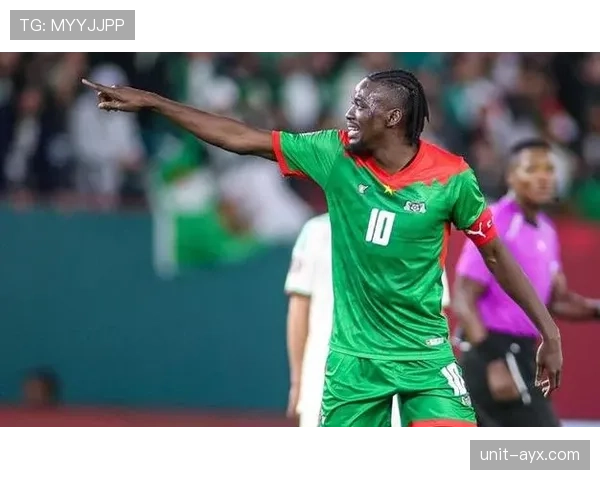 塔普索巴领衔布基纳法索迎战新挑战，队长状态引期待