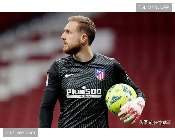 奥布拉克神勇护城,马竞不败纪录再攀新高 奥布拉克神勇护城,马竞不败纪录再攀新高